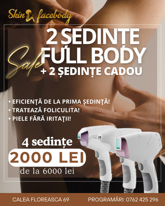 Epilare definitiva 2 Ședințe Full Body + 2 Ședințe Cadou
