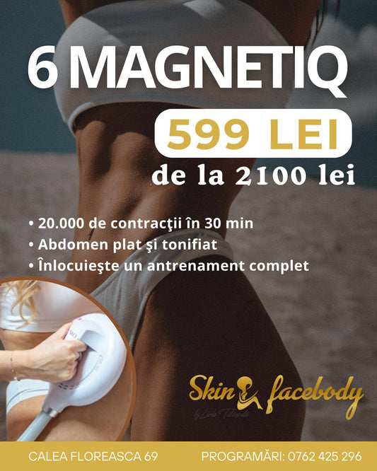 MAGNETIQ – Remodelare și Tonifiere Corporală Intensivă