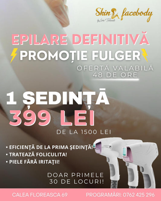 Epilare definitivă – 1 ședință